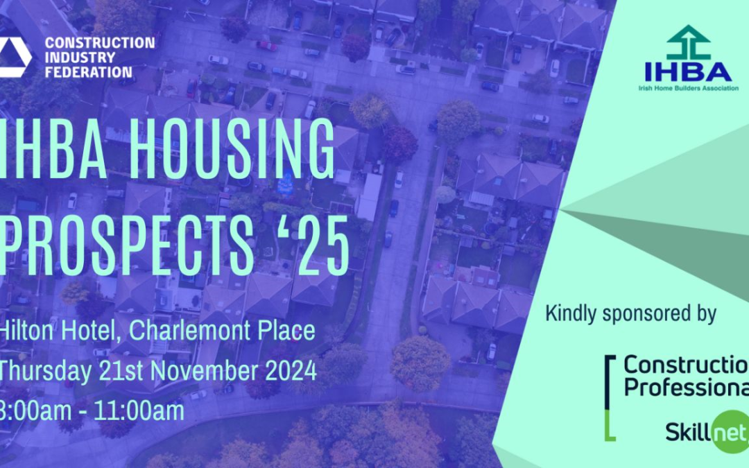 Construction Professionals Skillnet is Proud to Sponsor IHBA Housing Prospects ’25